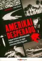 Amerikai Desperado
 9789633040881