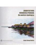 Arquitectura Vernacula Peruana - Un Analisis Tipologico - Jorge Burga Bartra