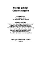 Die Wiener Zeit: Aufsatze, Beitrage, Rezensionen 1926-1936 (Moritz Schlick. Gesamtausgabe) (German Edition) [1 ed.]
 321133114X, 9783211331149 [PDF]