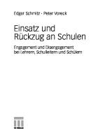 Einsatz und Ruckzug an Schulen: Engagement und Disengagement bei Lehrern, Schulleitern und Schulern
 353117889X, 9783531178899 [PDF]