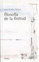 Filosofía de La Finitud - Joan Carles Melich