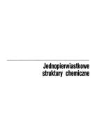 Jednopierwiastkowe struktury chemiczne
 8320422752, 9788320422757 [PDF]