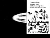 Kim var imiş biz burada yoğ iken: Dört Osmanlı : Yeniçeri, Tüccar, Derviş ve Hatun
 9753427069, 9789753427067 [PDF]