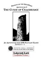 Labyrinth Lord - Prisons of The Demigods - Adventure 1 - The Curse of Cragbridge