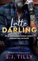 Latte Darling: Als je datingappavontuur anders uitdraait dan verwacht