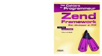 Les Cahiers Du Programmeur Zend Framework [PDF]