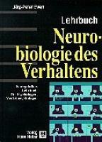 Neurobiologie des Verhaltens. Kurzgefaßtes Lehrbuch für Psychologen, Mediziner und Biologen
 9783456829944, 3456829949