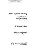 Plastic Injection Molding Volume II Material Selection and Product Design Fundamentals PDF [PDF]