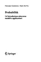 Probabilità: Un'introduzione attraverso modelli e applicazioni
 884702594X, 9788847025943