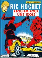 Ric Hochet, tome 16 : Requiem pour une idole
 2803600870, 9782803600878 [PDF]