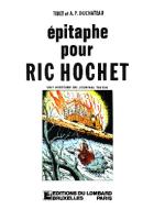 Ric Hochet, tome 17 : Epitaphe pour Ric Hochet
 2803600889, 9782803600885