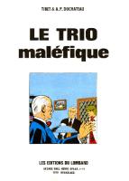 Ric Hochet, tome 22 : Le Trio maléfique
 2803600919, 9782803600915 [PDF]