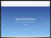 Security Onion Presentation 20111106