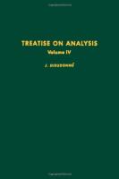 Treatise on Analysis Volume IV. (Pure & Applied Mathematics 10-IV)
 9780122155048, 0122155041 [DJVU]