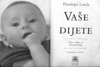 Vaše dijete (Your Baby and Child)
 9532201637, 9789532201635